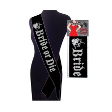 Bride or Die Sash - Black Bride or Die Sash - Black