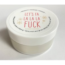 Let's Fa La La La Fuck Massage Candle - Sugar Cookie 1.7 Oz
